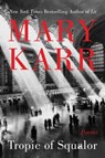 Tropic of Squalor - Mary Karr - 9780062699848