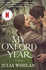 My Oxford Year [Movie Tie-in] - Julia Whelan - 9780062740649