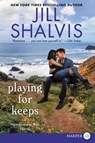 Playing for Keeps LP - Jill Shalvis - 9780062741905
