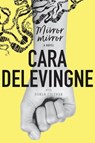 Mirror, Mirror - Cara Delevingne - 9780062791566