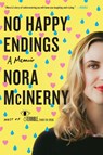 No Happy Endings - Nora McInerny - 9780062792419