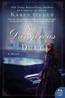 A Dangerous Duet - Karen Odden - 9780062796967