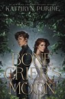 Bone Crier's Moon - Kathryn Purdie - 9780062798794