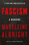 Fascism: A Warning - Madeleine Albright - 9780062802200