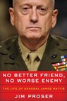 No Better Friend, No Worse Enemy - Jim Proser - 9780062803931
