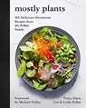 Mostly Plants - Tracy Pollan ; Dana Pollan ; Lori Pollan ; Corky Pollan - 9780062821386