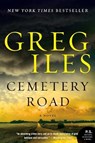 Cemetery Road - Greg Iles - 9780062824684