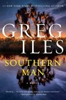 Southern Man - Greg Iles - 9780062824868