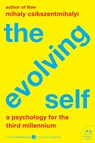 The Evolving Self - Mihaly Csikszentmihalyi - 9780062842589
