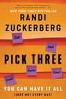 Pick Three - Randi Zuckerberg - 9780062842831