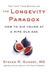 The Longevity Paradox - MD Gundry - 9780062843395