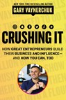 Crushing It! - Gary Vaynerchuk - 9780062845023