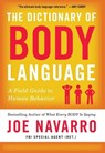 The Dictionary of Body Language - Joe Navarro - 9780062846877