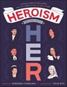 Heroism Begins with Her - Winifred Conkling - 9780062847430
