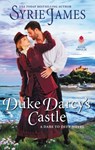 Duke Darcy's Castle - Syrie James - 9780062849700