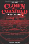 Clown in a Cornfield - Adam Cesare - 9780062854612