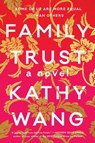 Family Trust - Kathy Wang - 9780062855251