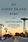 My Coney Island Baby - O'CALLAGHAN,  Billy - 9780062856579
