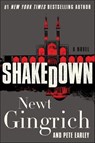 Shakedown - Newt Gingrich ; Pete Earley - 9780062860217