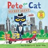 Pete the Cat: Secret Agent - James Dean ; Kimberly Dean - 9780062868428