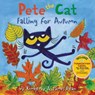 Pete the Cat Falling for Autumn - James Dean ; Kimberly Dean - 9780062868480