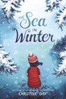 The Sea in Winter - Christine Day - 9780062872067