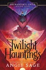 Enchanter’s Child, Book One: Twilight Hauntings - Angie Sage - 9780062875150