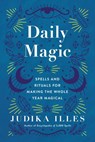 Daily Magic - Judika Illes - 9780062876836