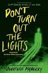 Don’t Turn Out the Lights - Jonathan Maberry ; R.L. Stine ; Amy Lukavics ; Barry Lyga - 9780062877680