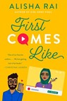 First Comes Like - Alisha Rai - 9780062877901