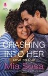 Crashing into Her - Mia Sosa - 9780062878748