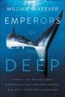 Emperors of the Deep - William McKeever - 9780062880345