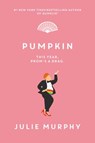 Pumpkin - Julie Murphy - 9780062880451