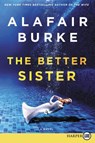 BETTER SISTER -LP - Alafair Burke - 9780062887955
