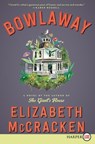 Bowlaway LP - Elizabeth Mccracken - 9780062888273
