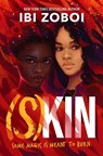 (S)Kin - Ibi Zoboi - 9780062888877