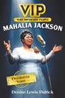 VIP: Mahalia Jackson - Denise Lewis Patrick - 9780062889690