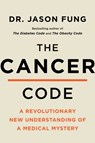 The Cancer Code - Dr. Jason Fung - 9780062894021