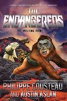 The Endangereds: Melting Point - Philippe Cousteau ; Austin Aslan - 9780062894205