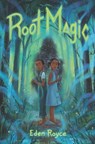 Root Magic - Eden Royce - 9780062899606