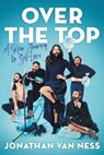 Over the Top - Jonathan Van Ness - 9780062906397