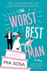 The Worst Best Man - Mia Sosa - 9780062909879