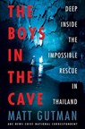 The Boys in the Cave - Matt Gutman - 9780062909930