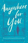Anywhere for You - GREAVES,  Abbie - 9780062933874