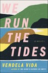 We Run the Tides - Vendela Vida - 9780062936233