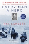Every Man a Hero - Ray Lambert ; Jim DeFelice - 9780062947581