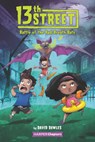 13th Street #1: Battle of the Bad-Breath Bats - David Bowles - 9780062947796
