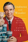 Kindness and Wonder - Gavin Edwards - 9780062950741