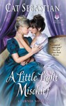 A Little Light Mischief - Cat Sebastian - 9780062951045