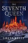 The Seventh Queen - Greta Kelly - 9780062957009